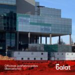 Oficinas prefabricadas en Barcelona : Balat