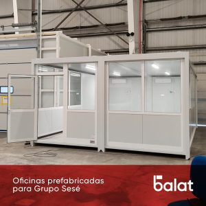 Oficinas prefabricadas para grupo Sesé : Balat